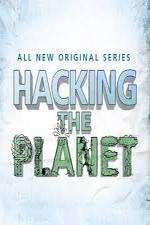 Watch Hacking the Planet Vodly