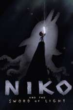 Watch Niko and the Sword of Light Vodly