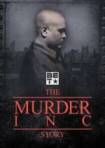 Watch The Murder Inc Story Vodly