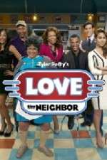 Watch Tyler Perry's Love Thy Neighbor Vodly