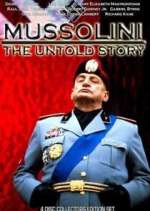 Watch Mussolini: The Untold Story Vodly