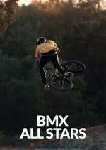 Watch BMX All Stars Vodly