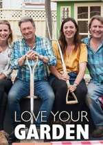Watch Love Your Garden with Alan Titchmarsh Vodly