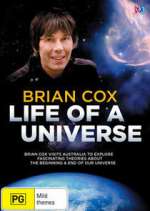 Watch Brian Cox: Life of a Universe Vodly