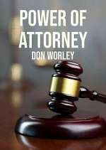 Watch Power of Attorney: Don Worley Vodly