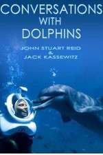 Watch Conversations with Dolphins Vodly