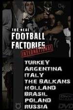 Watch The Real Football Factories International Vodly