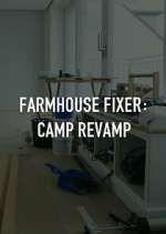 Watch Farmhouse Fixer: Camp Revamp Vodly