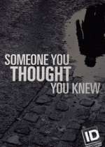 Watch Someone You Thought You Knew Vodly