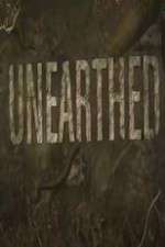 Watch Unearthed Vodly