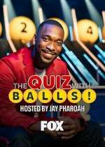 Watch The Quiz with Balls Vodly