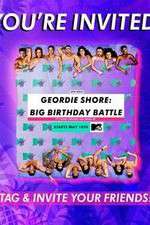 Watch Geordie Shore: Big Birthday Battle Vodly