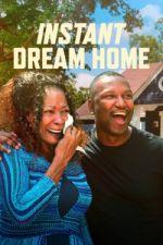 Watch Instant Dream Home Vodly