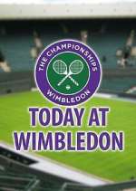 Watch Today at Wimbledon Vodly