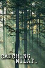 Watch Catching Milat Vodly