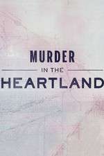 Watch Vodly Murder in the Heartland Online
