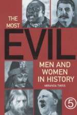 Watch The Most Evil Men and Women In History Vodly