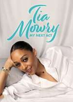 Watch Tia Mowry: My Next Act Vodly