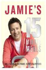 Watch Jamie's 15 Minute Meals Vodly