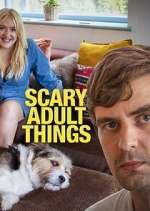Watch Scary Adult Things Vodly