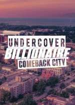 Watch Undercover Billionaire: Comeback City Vodly