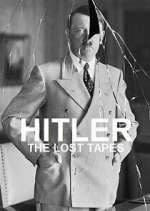 Watch Hitler: The Lost Tapes Vodly