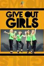 Watch Give Out Girls Vodly