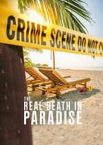 Watch The Real Death in Paradise Vodly