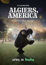 Watch Algiers, America Vodly