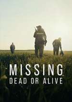Watch Missing: Dead or Alive? Vodly