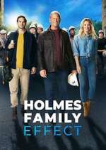 Watch Holmes Family Effect Vodly
