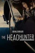 Watch Serial Thriller: The Head Hunter Vodly