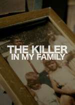 Watch The Killer in My Family Vodly