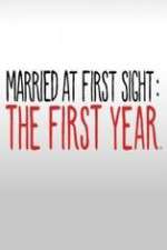 Watch Married at First Sight The First Year Vodly