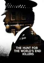 Watch The Hunt for the World's End Killers Vodly