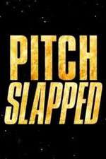 Watch Pitch Slapped Vodly