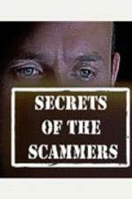 Watch Secrets of the Scammers Vodly