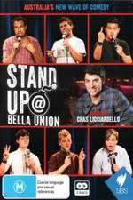 Watch Stand Up At Bella Union Vodly