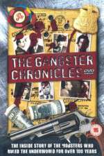 Watch The Gangster Chronicles Vodly