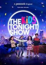 Watch The Kids Tonight Show Vodly