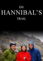 Watch On Hannibal's Trail Vodly