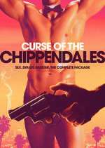 Watch Curse of the Chippendales Vodly
