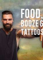 Watch Food, Booze & Tattoos Vodly