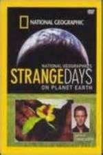 Watch Strange Days on Planet Earth Vodly