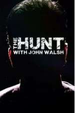 Watch The Hunt with John Walsh Vodly