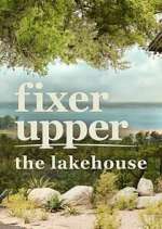 Watch Fixer Upper: The Lakehouse Vodly