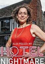 Watch Alex Polizzi: My Hotel Nightmare Vodly