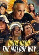 Watch Drive Hard: The Maloof Way Vodly