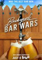 Watch Backyard Bar Wars Vodly