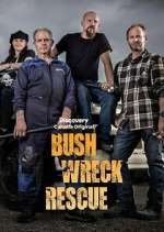 Watch Bush Wreck Rescue Vodly
